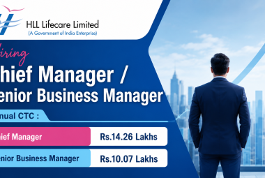 HLL Lifecare Hiring Chief Manager / Senior Business Manager