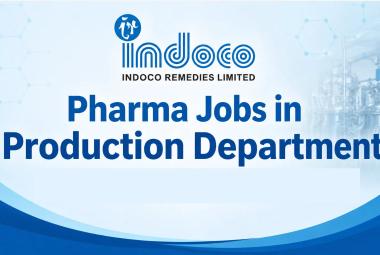 Indoco Remedies Interview : Pharma Jobs in Production Department