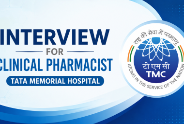 Interview for Clinical Pharmacist at Tata Memorial Hospital