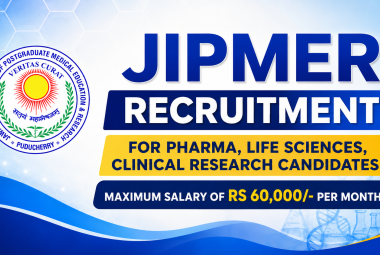 JIPMER Recruitment for Pharma, Life Sciences, Clinical Research candidates