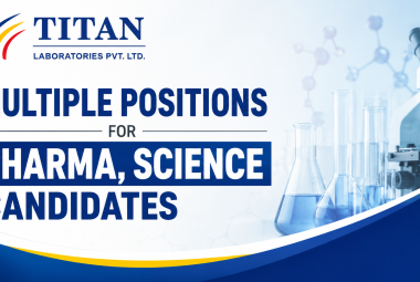 Multiple Positions for Pharma, Science candidates at Titan Laboratories