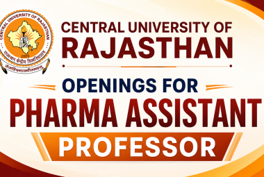 Openings for Pharma Assistant Professor at Central University of Rajasthan