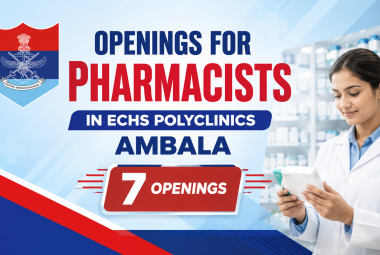 Openings for Pharmacists in ECHS Polyclinics Ambala
