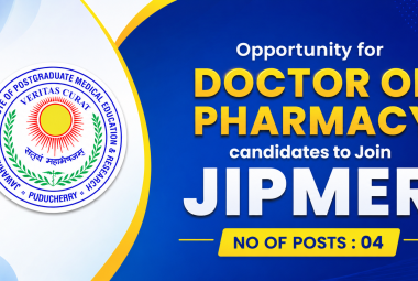 Opportunity for Doctor of Pharmacy candidates to Join JIPMER