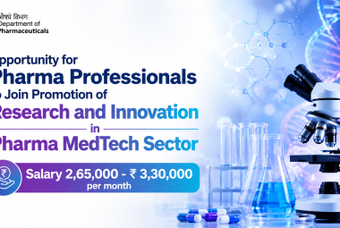 Opportunity for Pharma Professionals to Join Promotion of Research and Innovation in Pharma MedTech Sector