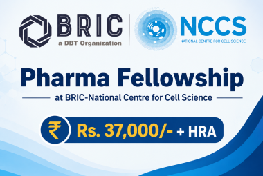 Pharma Fellowship at BRIC-National Centre for Cell Science