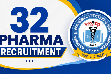 32 Pharma Recruitment at Delhi Pharmaceutical Sciences and Research University
