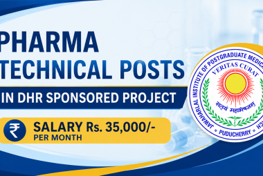 Pharma Technical posts in DHR sponsored project at JIPMER