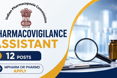 12 posts for Pharmacovigilance Assistant at Indian Pharmacopoeia Commission