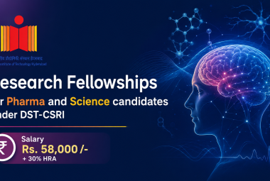 Research Fellowships for Pharma and Science candidates under DST-CSRI at IIT Hyderabad