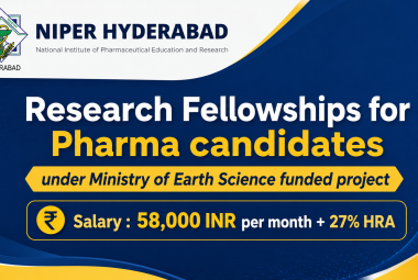 Research Fellowships for Pharma candidates under Ministry of Earth Science funded project, NIPER
