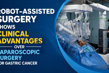 Robot-assisted surgery shows clinical advantages over laparoscopic surgery for gastric cancer