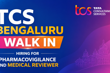 TCS Bengaluru Walk in | Hiring for Pharmacovigilance and Medical Reviewer