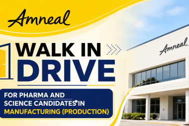 Walk In Drive for Pharma and Science candidates in Manufacturing (Production) at Amneal Pharma
