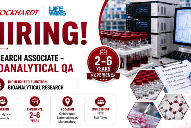 Wockhardt Group looking for Research Associate - Bioanalytical QA
