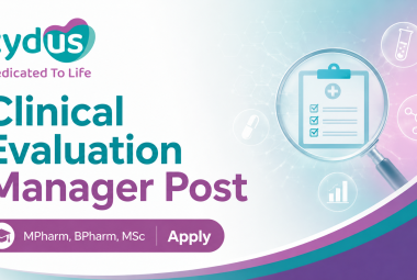 Work as Clinical Evaluation Manager at Zydus Lifesciences