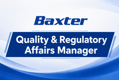 Work as Quality & Regulatory Affairs Manager at Baxter