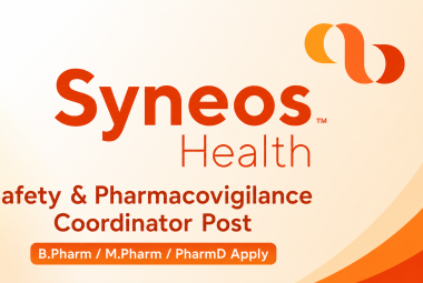 Work as Safety & Pharmacovigilance Coordinator at Syneos Health