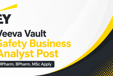 Work as Veeva Vault Safety Business Analyst at EY