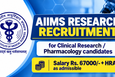 AIIMS Research Recruitment for Clinical Research / Pharmacology candidates