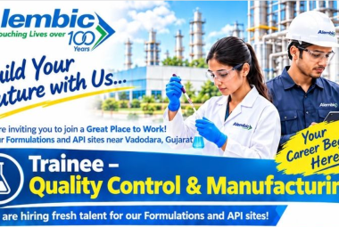 Alembic Pharma Hiring Quality Control & Manufacturing Trainee