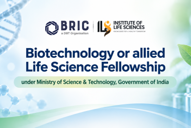 Biotechnology or allied Life Science Fellowship under Ministry of Science & Technology, Government of India