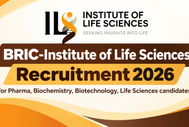 BRIC-Institute of Life Sciences Fellowship for Pharma, Biochemistry, Biotechnology, Life Sciences candidates
