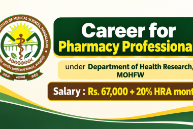 Career for Pharmacy Professionals under Department of Health Research, MOHFW