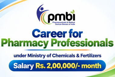 Career for Pharmacy Professionals under Ministry of Chemicals & Fertilizers, PMBI