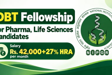 DBT Fellowship for Pharma, Life Sciences candidates at NIPGR