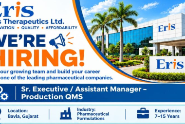 Eris Therapeutics Hiring Senior Executive / Assistant Manager – Production QMS