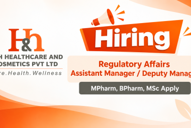 H&H Healthcare and Cosmetics Hiring Regulatory Affairs Assistant Manager / Deputy Manager