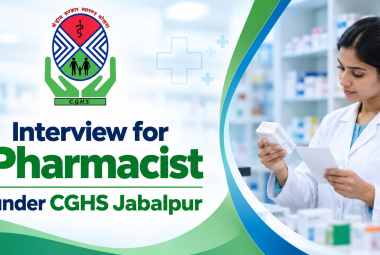 Interview for Pharmacist under CGHS Jabalpur