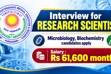 Interview for Research Scientist at JIPMER - Microbiology, Biochemistry candidates apply