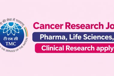 Job in cancer research at Tata Memorial Centre - Pharma, Life Sciences, Clinical Research apply