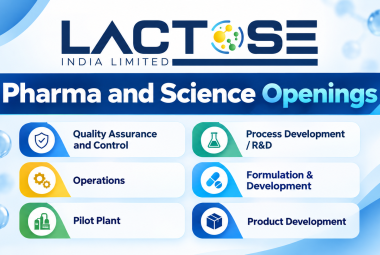 Lactose India Limited Openings : Pharma and Science candidates Apply