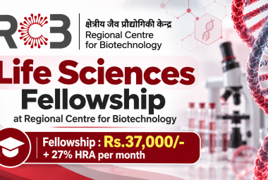 Life Sciences Fellowship at Regional Centre for Biotechnology