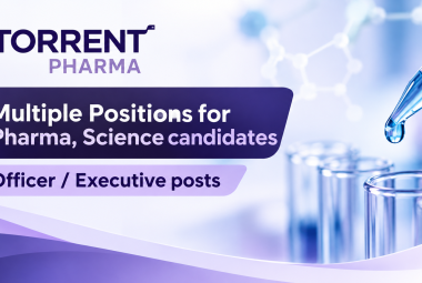 Multiple Positions for Pharma, Science candidates at Torrent Pharma