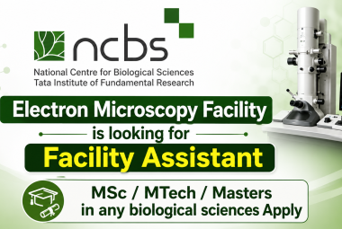 NCBS Electron Microscopy Facility is looking for Facility Assistant