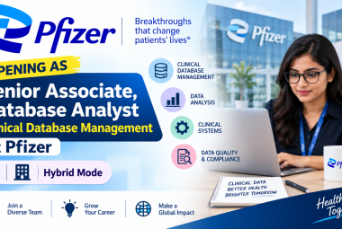 Opening as Senior Associate, Database Analyst, Clinical Database Management at Pfizer - Hybrid mode