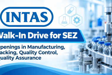 Openings in Manufacturing, Packing, Quality Control, Quality Assurance at Intas Pharma