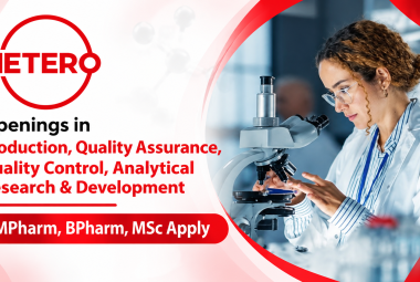 Openings in Production, Quality Assurance, Quality Control, Analytical Research & Development at Hetero