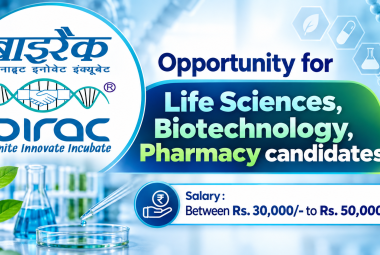 Opportunity for Life Sciences, Biotechnology, Pharmacy candidates to Join BIRAC