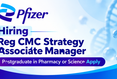 Pfizer Hiring Reg CMC Strategy Associate Manager