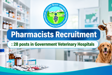 Pharmacists Recruitment : 28 posts in Government Veterinary Hospitals