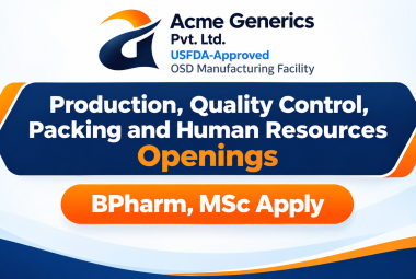 Production, Quality Control, Packing and Human Resources Openings at Acme Generics
