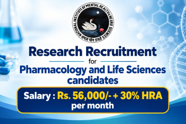 Research Recruitment for Pharmacology and Life Sciences candidates at NIMHANS