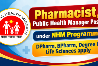 Vacancy for Pharmacist, Public Health Manager under NHM Programme