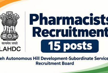 Pharmacists Recruitment : 15 posts under Leh Autonomous Hill Development-Subordinate Services Recruitment Board