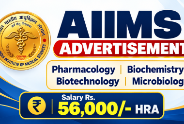 AIIMS Advertisement for Pharmacology, Biochemistry, Biotechnology, Microbiology candidates